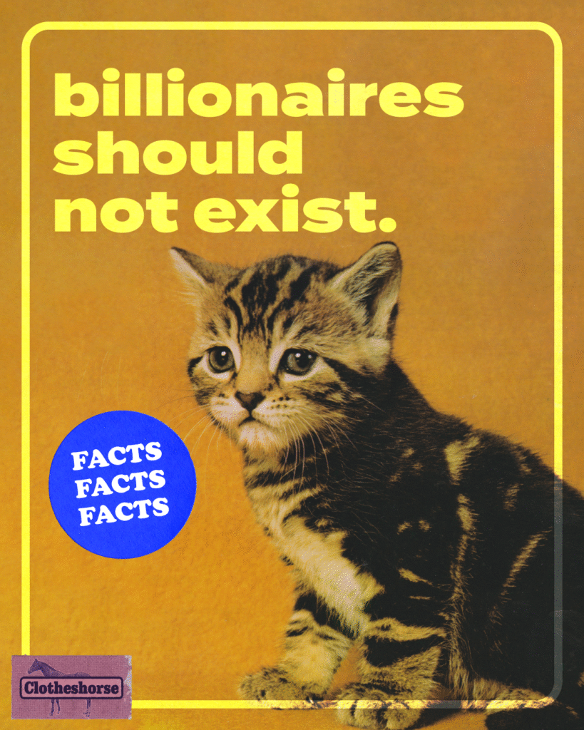 Billionaires should not exist.