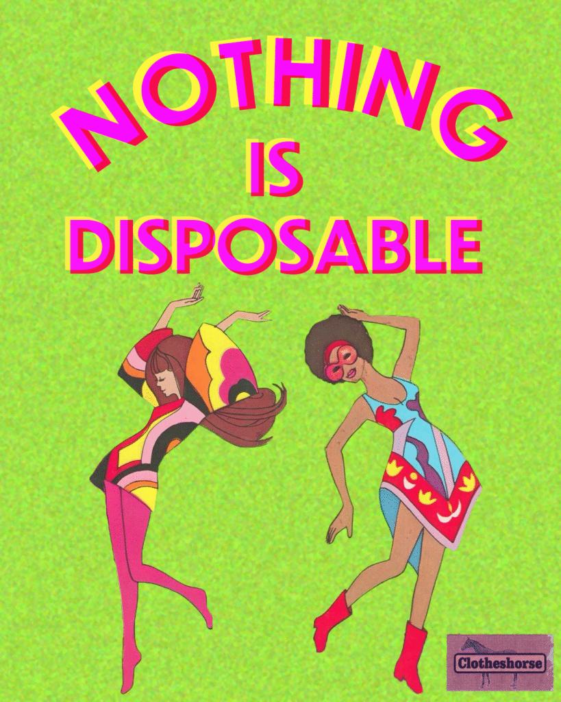 Nothing is disposable.