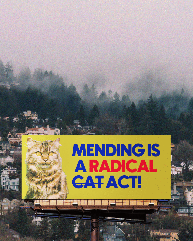 Mending is a radical act!