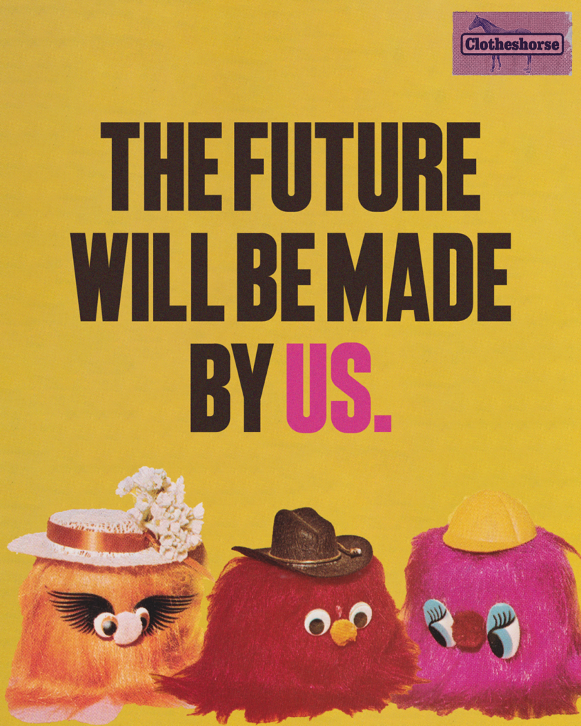 The future is made by us.
