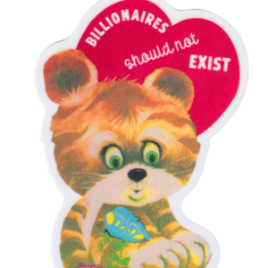 Billionaires should not exist.