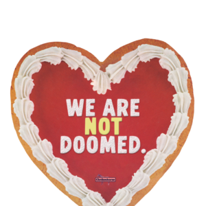 "We are not doomed" iron-on transfer